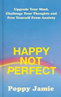 Book Cover for Happy Not Perfect by Poppy Jamie