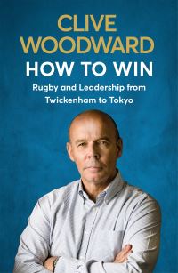 Book Cover for How to Win by Clive Woodward