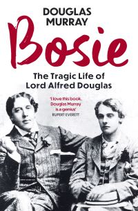 Book Cover for Bosie by Douglas Murray