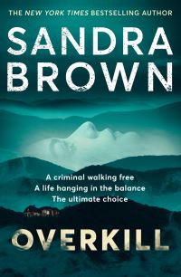 Book Cover for Overkill by Sandra Brown