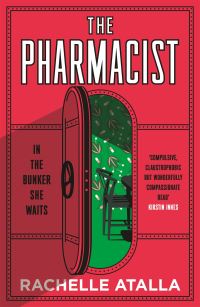 Book Cover for The Pharmacist by Rachelle Atalla