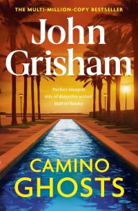 Book Cover for Camino Ghosts by John Grisham