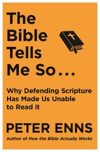 Book Cover for The Bible Tells Me So by Peter Enns