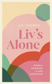 Book Cover for Liv's Alone by Liv Thorne