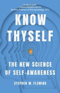 Book Cover for Know Thyself by Stephen M Fleming
