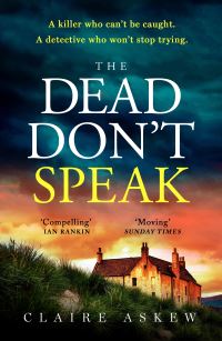 Book Cover for The Dead Don't Speak by Claire Askew