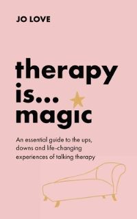Book Cover for Therapy Is... Magic by Jo Love
