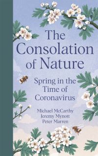 Book Cover for The Consolation of Nature by Michael McCarthy, Jeremy Mynott, Peter Marren