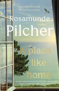 Book Cover for A Place Like Home by Rosamunde Pilcher