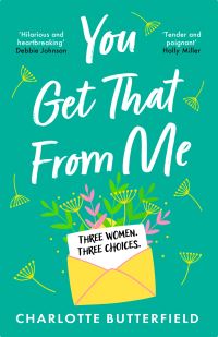 Book Cover for You Get That from Me by Charlotte Butterfield