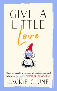 Book Cover for Give a Little Love by Jackie Clune