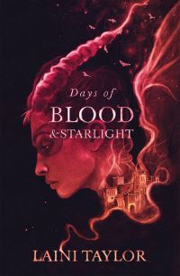 Book Cover for Days of Blood & Starlight by Laini Taylor