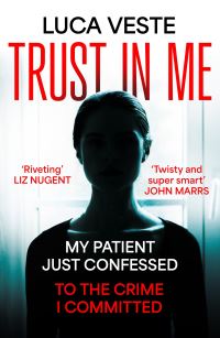 Book Cover for Trust in Me by Luca Veste