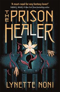 Book Cover for The Prison Healer by Lynette Noni