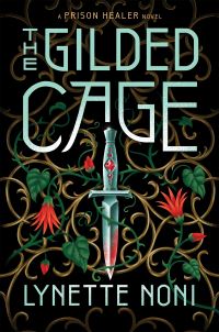 Book Cover for The Gilded Cage by Lynette Noni