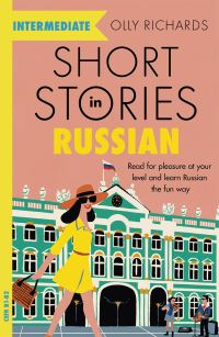 Book Cover for Short Stories in Russian for Intermediate Learners by Olly Richards