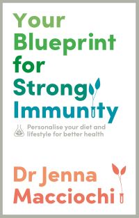 Book Cover for Your Blueprint for Strong Immunity by Jenna Macciochi