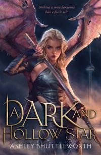 Book Cover for A Dark and Hollow Star by Ashley Shuttleworth