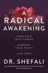 Book Cover for A Radical Awakening by Shefali Tsabary
