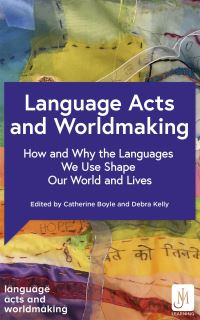 Book Cover for Language Acts and Worldmaking by 
