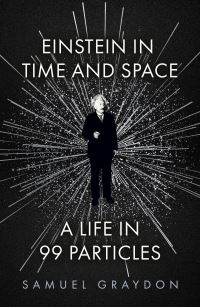 Book Cover for Einstein in Time and Space by Samuel Graydon