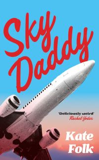 Book Cover for Sky Daddy by Kate Folk