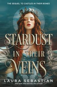 Book Cover for Stardust in Their Veins by Laura Sebastian