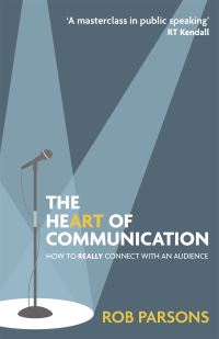 Book Cover for The Heart of Communication by Rob Parsons