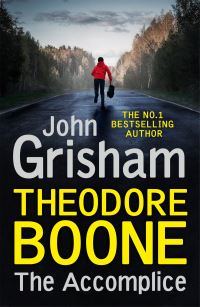 Book Cover for Theodore Boone: The Accomplice by John Grisham