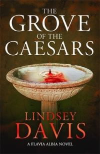 Book Cover for The Grove of the Caesars by Lindsey Davis