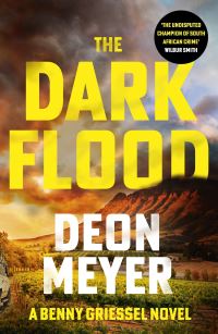 Book Cover for The Dark Flood by Deon Meyer