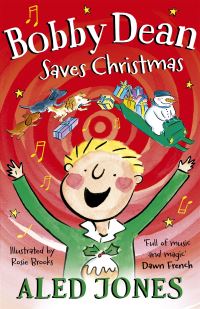 Book Cover for Bobby Dean Saves Christmas by Aled Jones