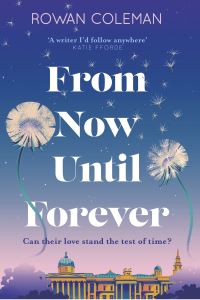 Book Cover for From Now Until Forever by Rowan Coleman