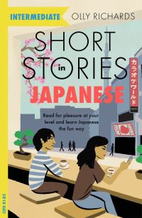 Book Cover for Short Stories in Japanese for Intermediate Learners by Olly Richards