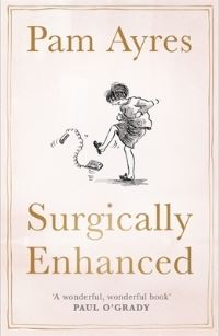 Book Cover for Surgically Enhanced by Pam Ayres
