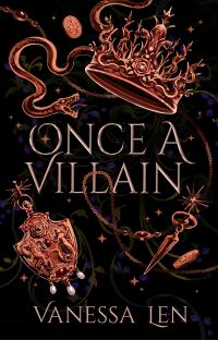 Book Cover for Once a Villain by Vanessa Len