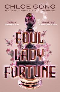 Book Cover for Foul Lady Fortune by Chloe Gong