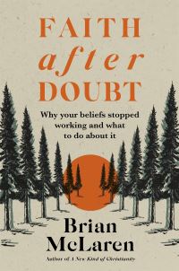 Book Cover for Faith After Doubt by Brian D McLaren