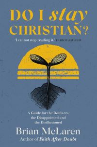 Book Cover for Do I Stay Christian? by Brian D McLaren