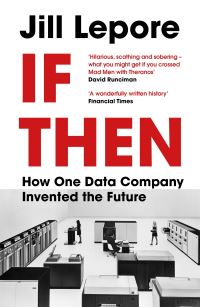 Book Cover for If Then by Jill Lepore