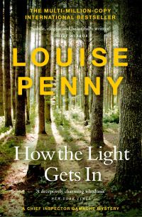 Book Cover for How the Light Gets In by Louise Penny