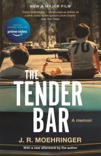 Book Cover for The Tender Bar by J R Moehringer