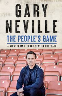 Book Cover for The People's Game: How to Save Football by Gary Neville