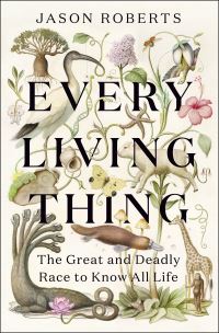 Book Cover for Every Living Thing by Jason Roberts
