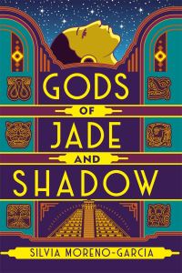 Book Cover for Gods of Jade and Shadow by Silvia MorenoGarcia