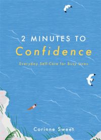 Book Cover for 2 Minutes to Confidence by Corinne Sweet