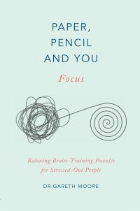 Book Cover for Paper, Pencil & You: Focus by Dr Gareth Moore