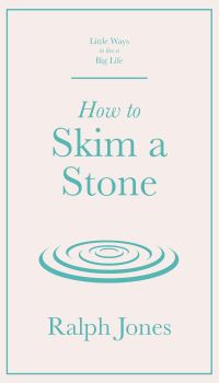 Book Cover for How to Skim a Stone by Ralph Jones