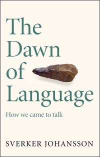 Book Cover for The Dawn of Language by Sverker Johansson