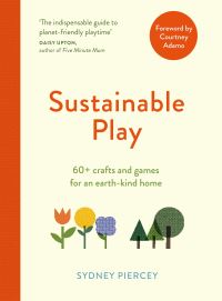 Book Cover for Sustainable Play by Sydney Piercey